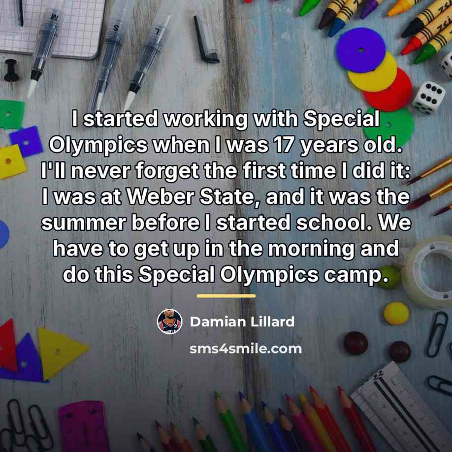 “I started working with Special Olympics when I was 17…” quote by Damian Lillard