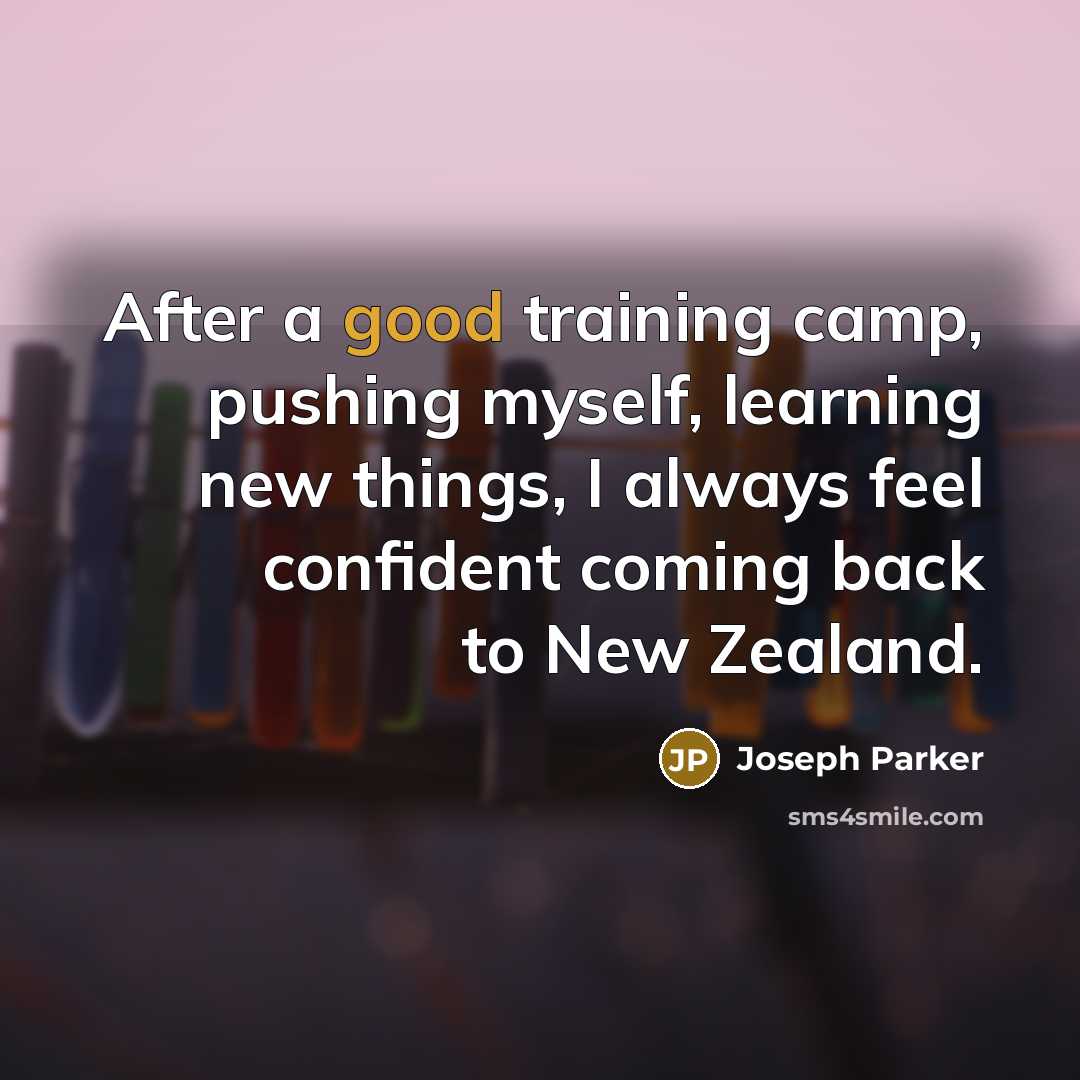 “After a good training camp, pushing myself, learning new things,…” quote by Joseph Parker