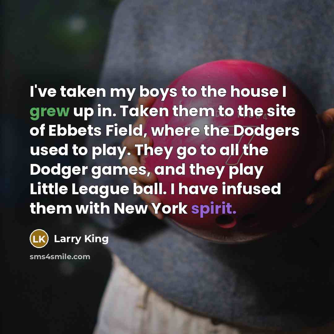 “I've taken my boys to the house I grew up…” quote by Larry King