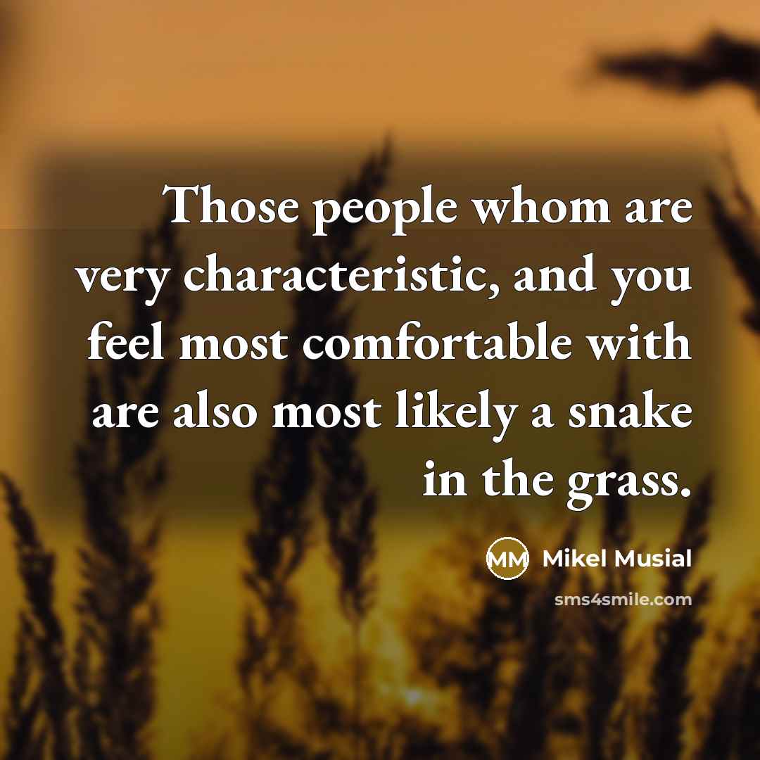“Those people whom are very characteristic, and you feel most…” quote by Mikel Musial