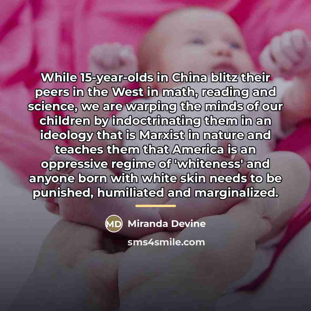 “While 15-year-olds in China blitz their peers in the West…” quote by Miranda Devine