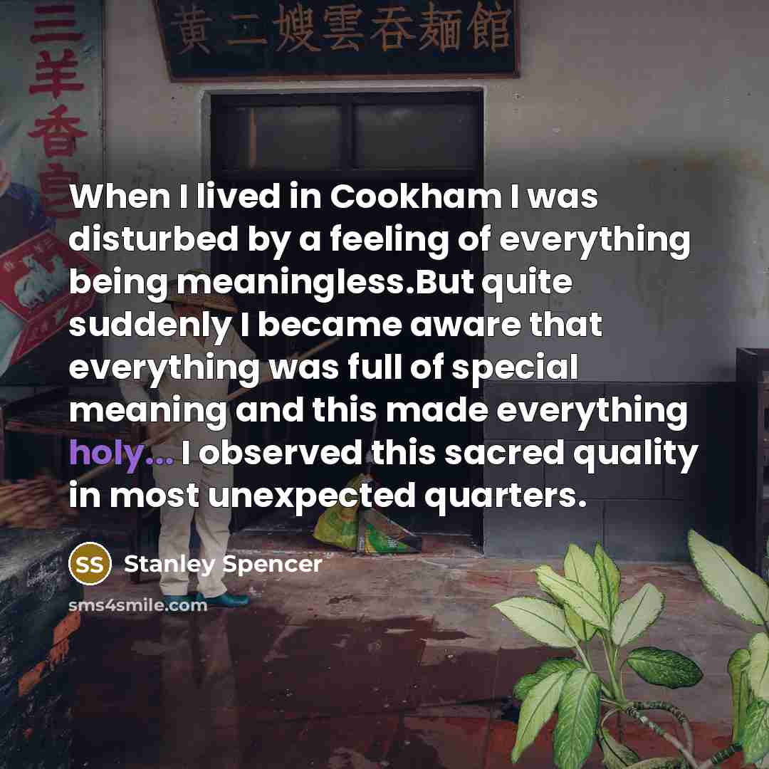 “When I lived in Cookham I was disturbed by a…” quote by Stanley Spencer