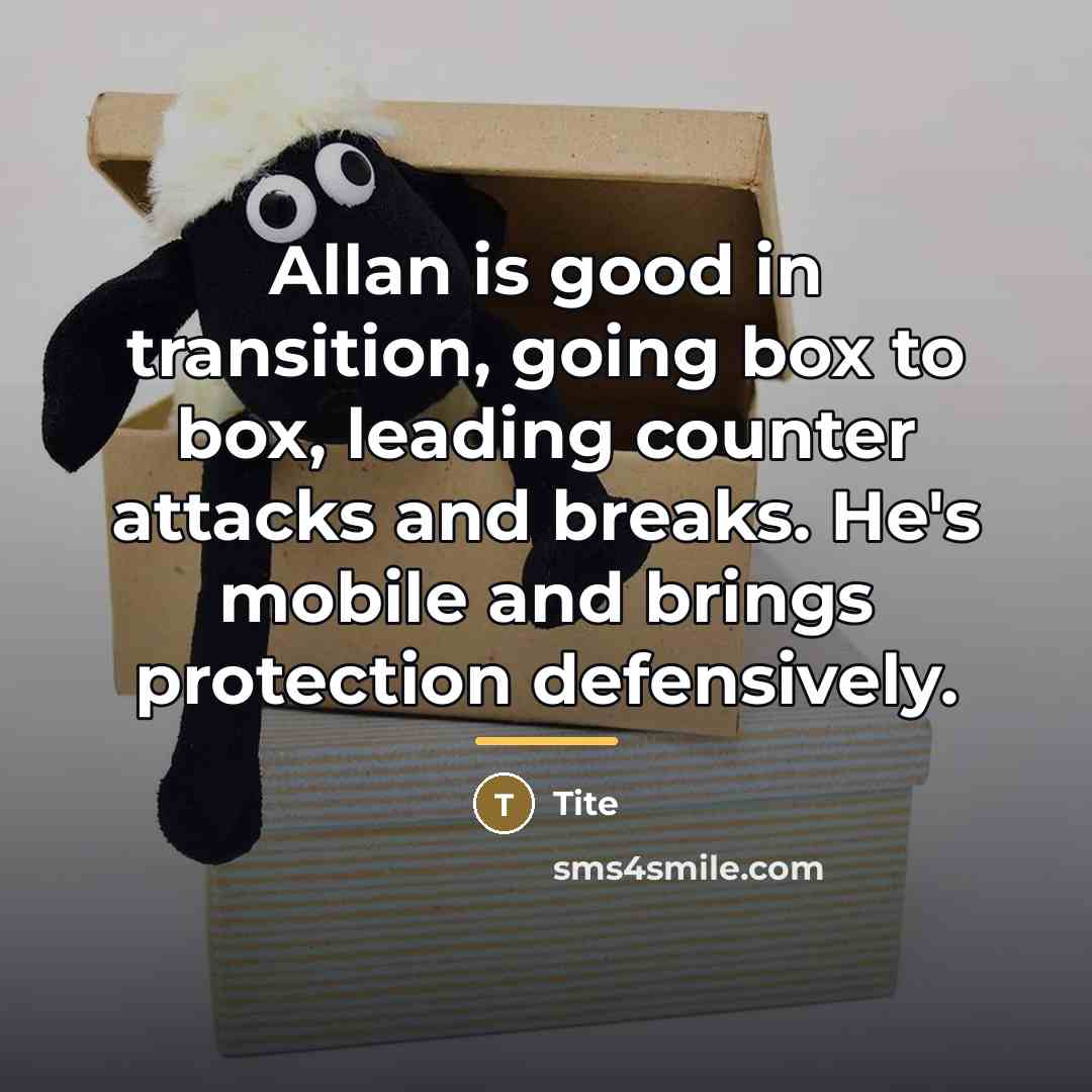 “Allan is good in transition, going box to box, leading…” quote by Tite