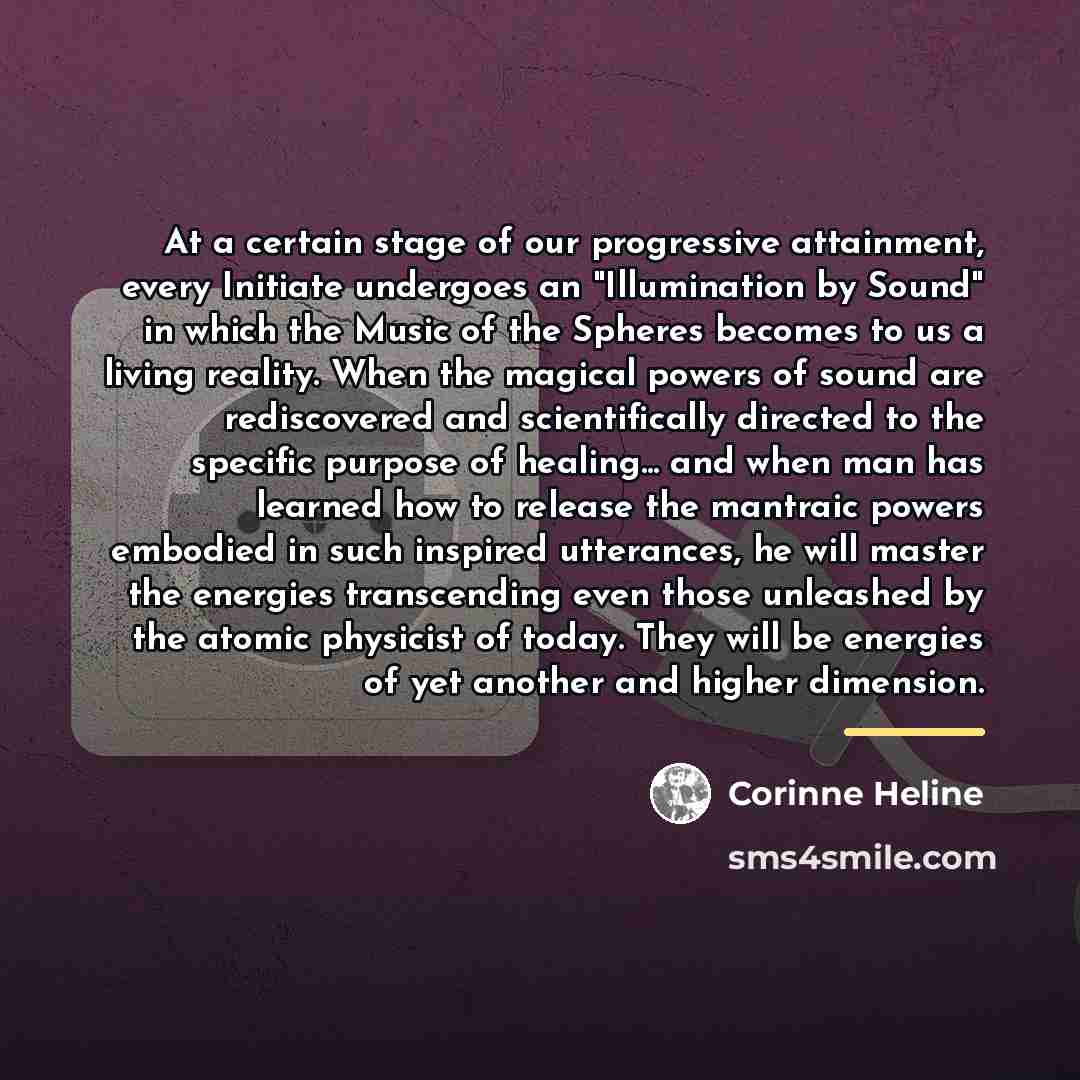 “At a certain stage of our progressive attainment, every Initiate…” quote by Corinne Heline
