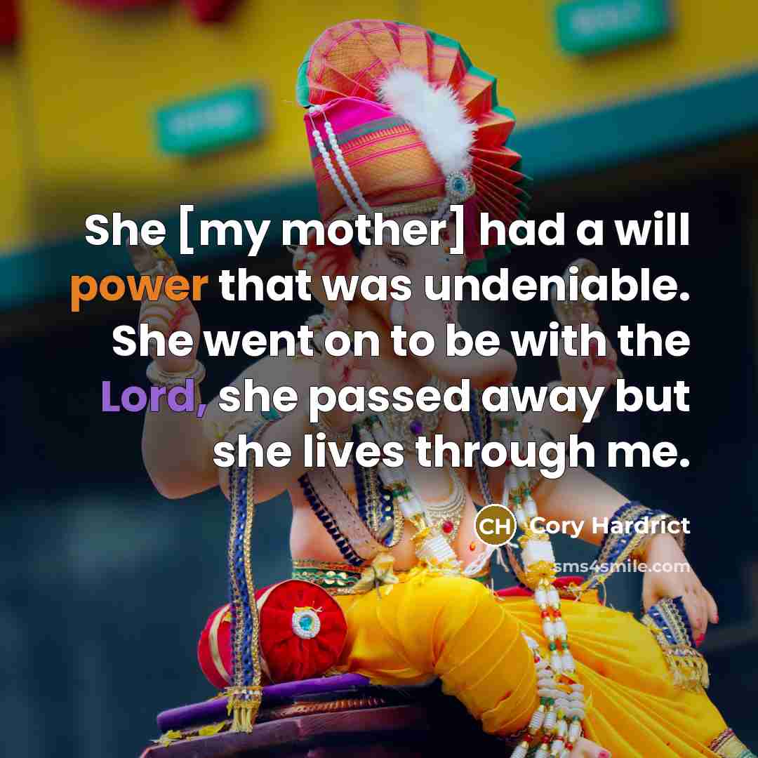 “She [my mother] had a will power that was undeniable.…” quote by Cory Hardrict