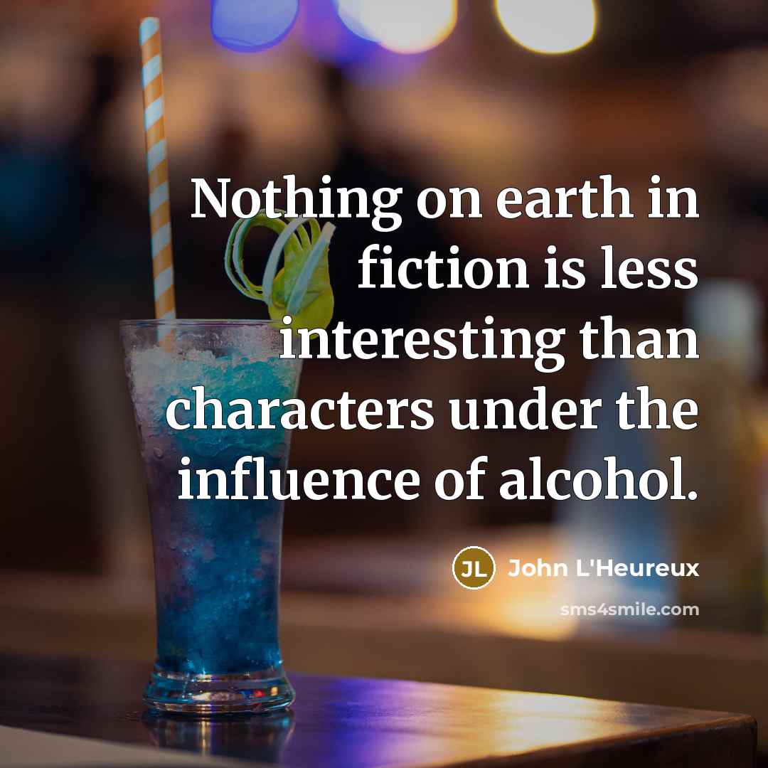 “Nothing on earth in fiction is less interesting than characters…” quote by John L'Heureux