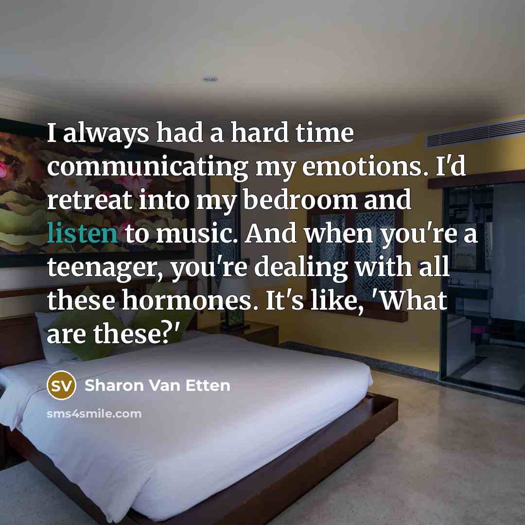 “I always had a hard time communicating my emotions. I'd…” quote by Sharon Van Etten