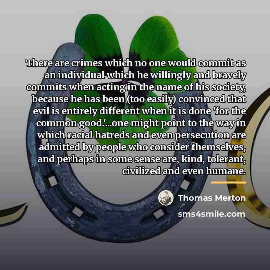 “There are crimes which no one would commit as an…” quote by Thomas Merton