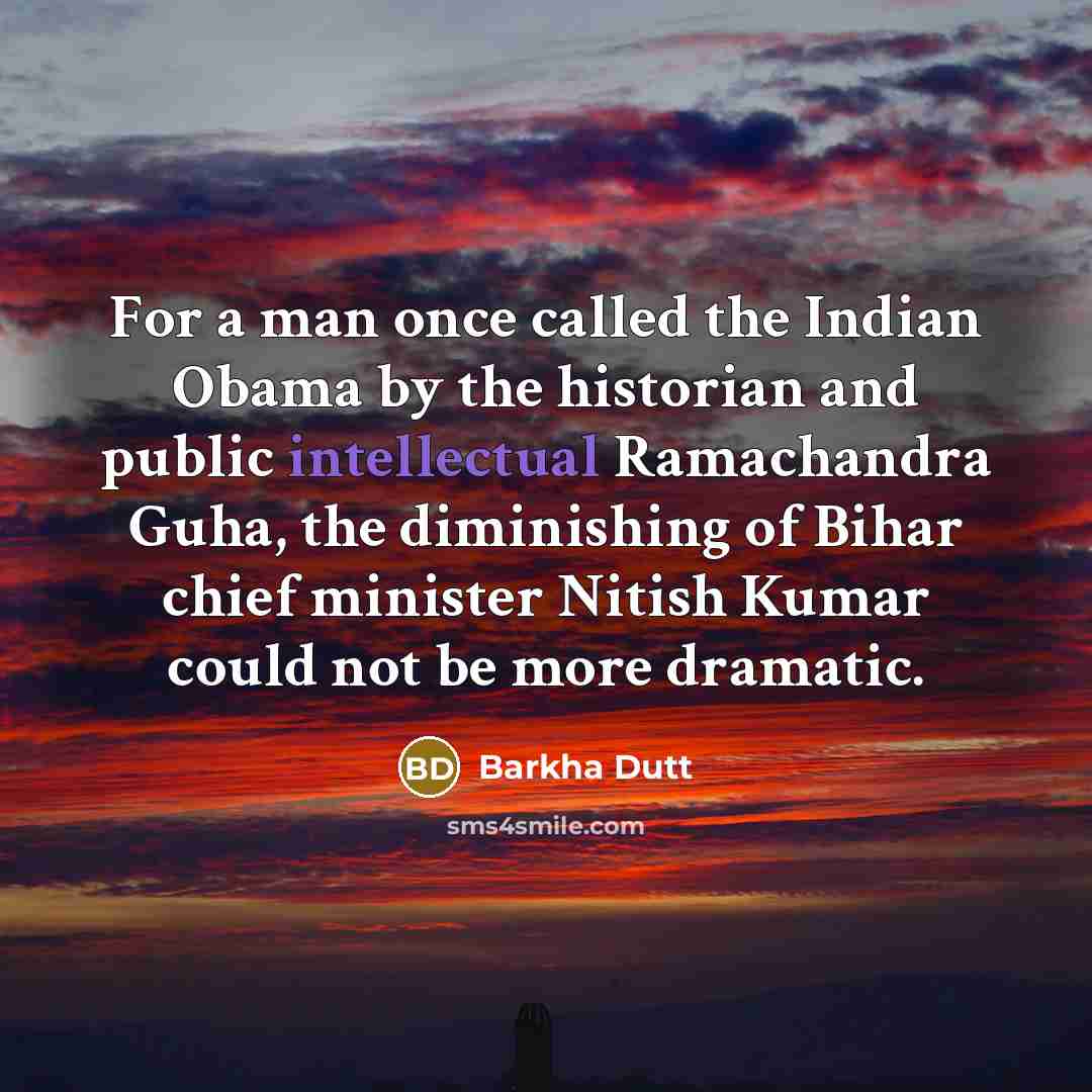 “For a man once called the Indian Obama by the…” quote by Barkha Dutt