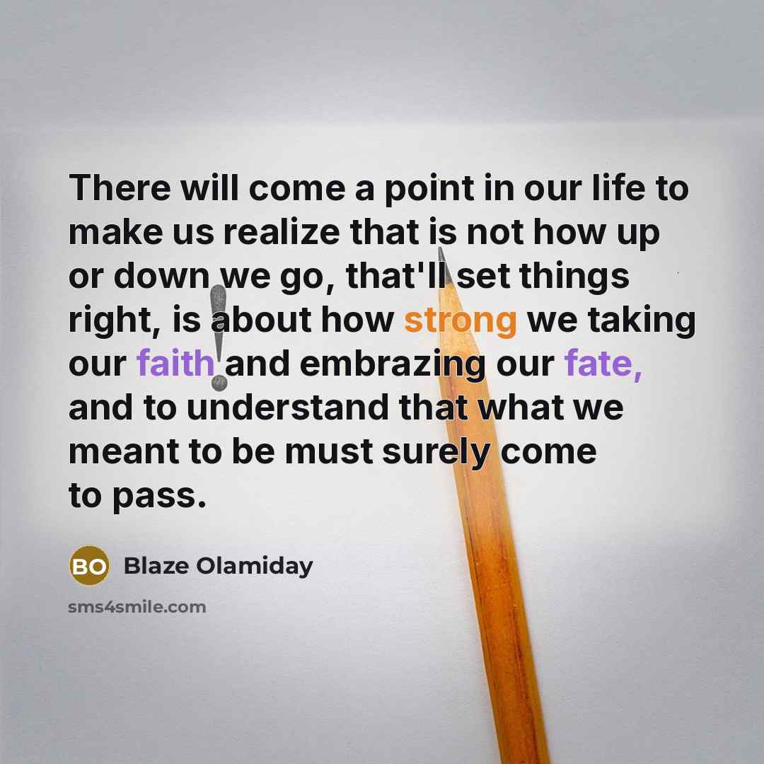 “There will come a point in our life to make…” quote by Blaze Olamiday