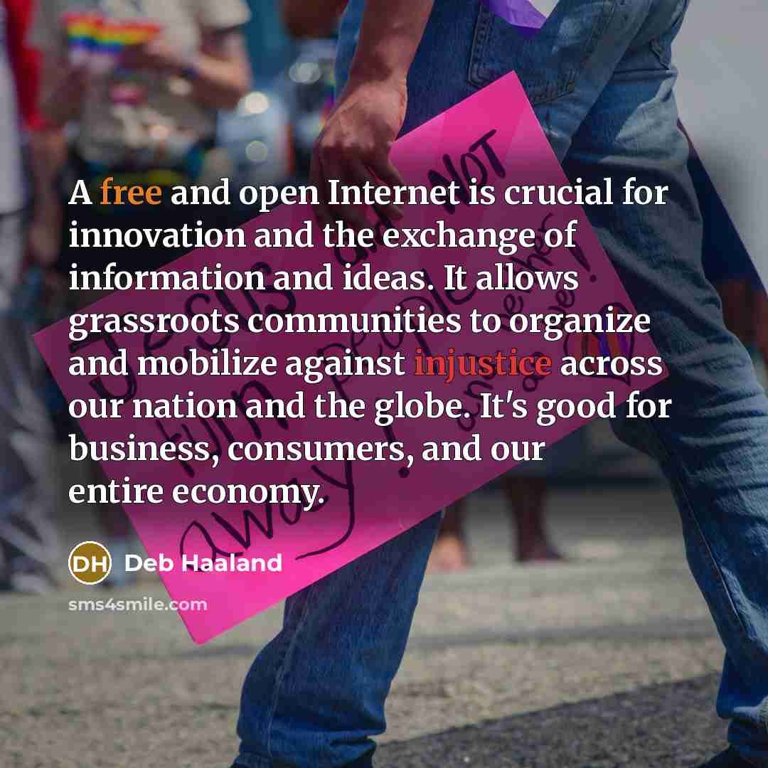 “A free and open Internet is crucial for innovation and…” quote by Deb Haaland