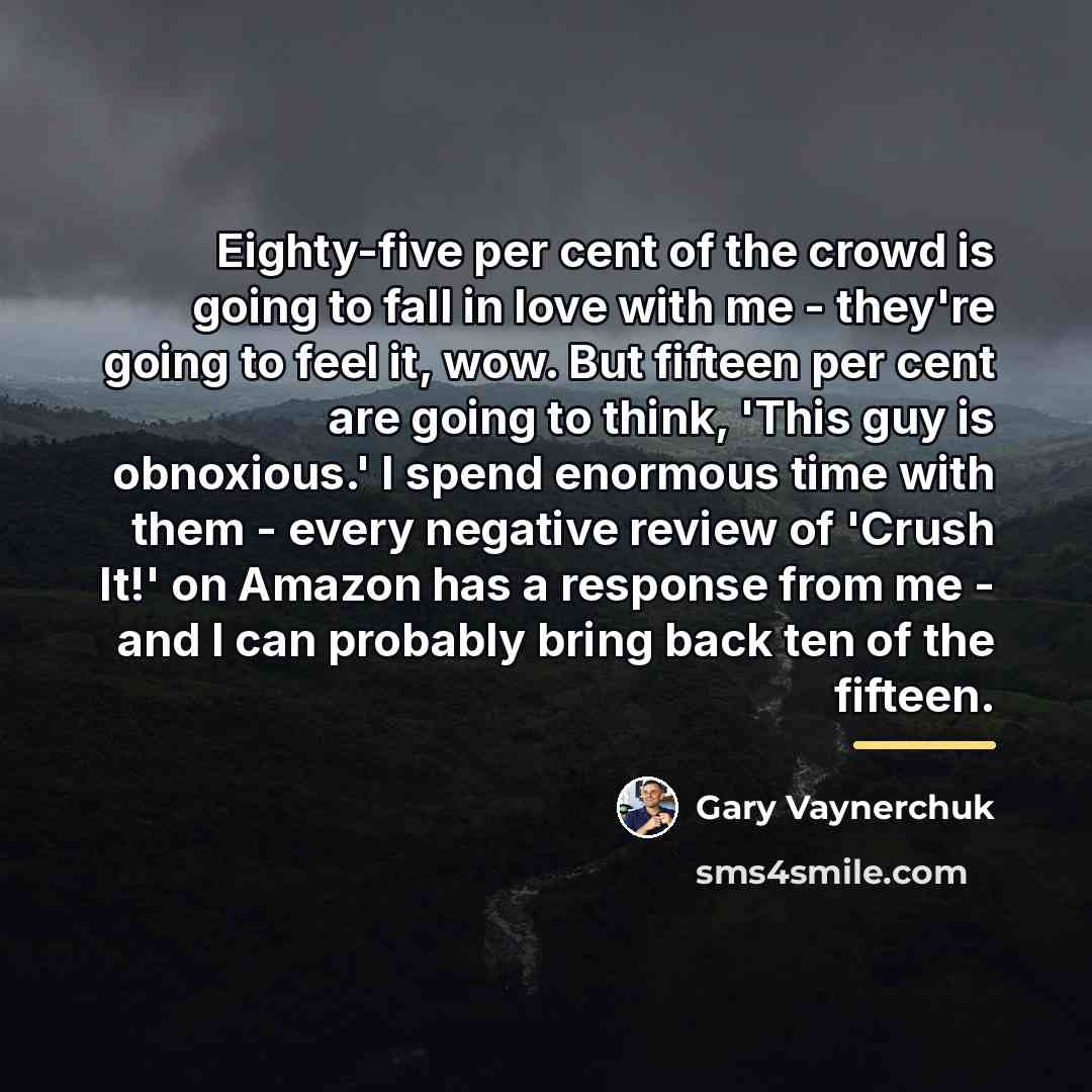 “Eighty-five per cent of the crowd is going to fall…” quote by Gary Vaynerchuk