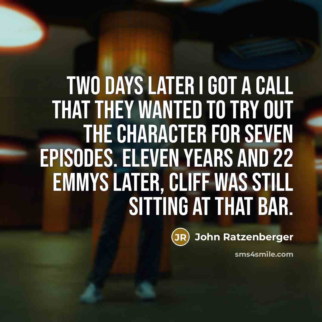 “Two days later I got a call that they wanted…” quote by John Ratzenberger