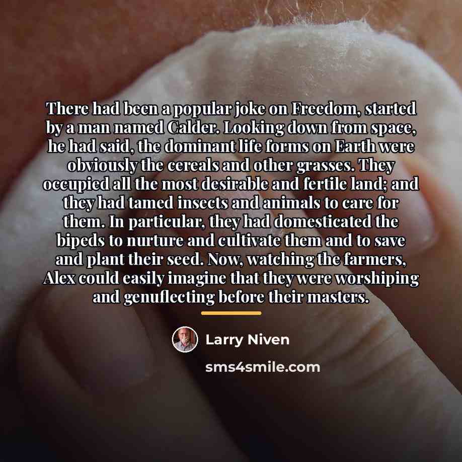 “There had been a popular joke on Freedom, started by…” quote by Larry Niven