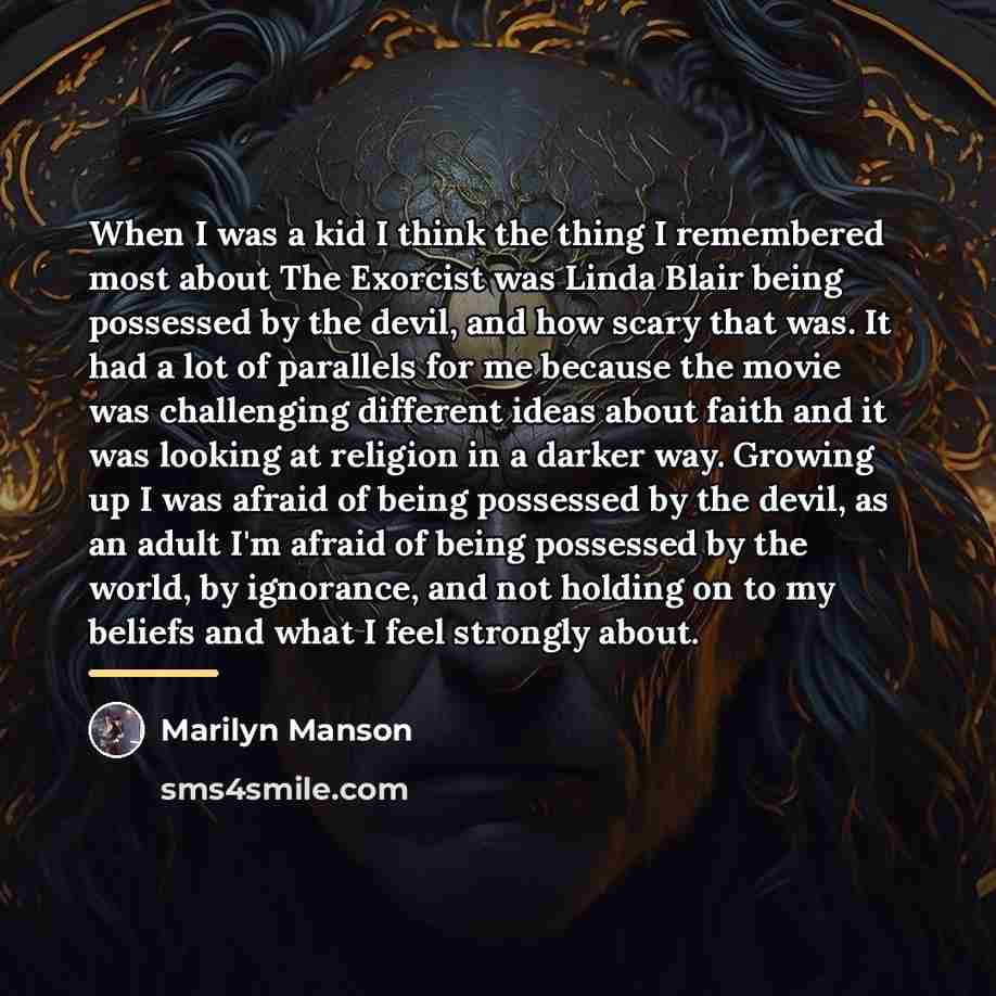 “When I was a kid I think the thing I…” quote by Marilyn Manson