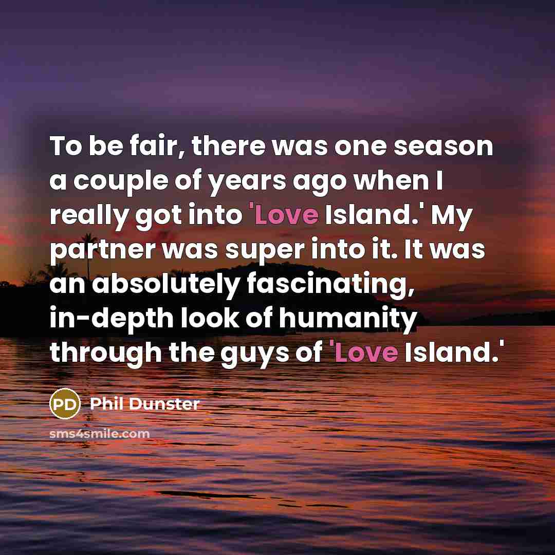 “To be fair, there was one season a couple of…” quote by Phil Dunster