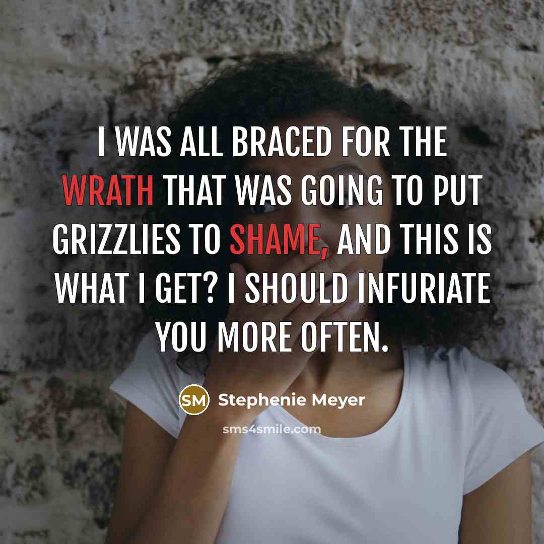 “I was all braced for the wrath that was going…” quote by Stephenie Meyer