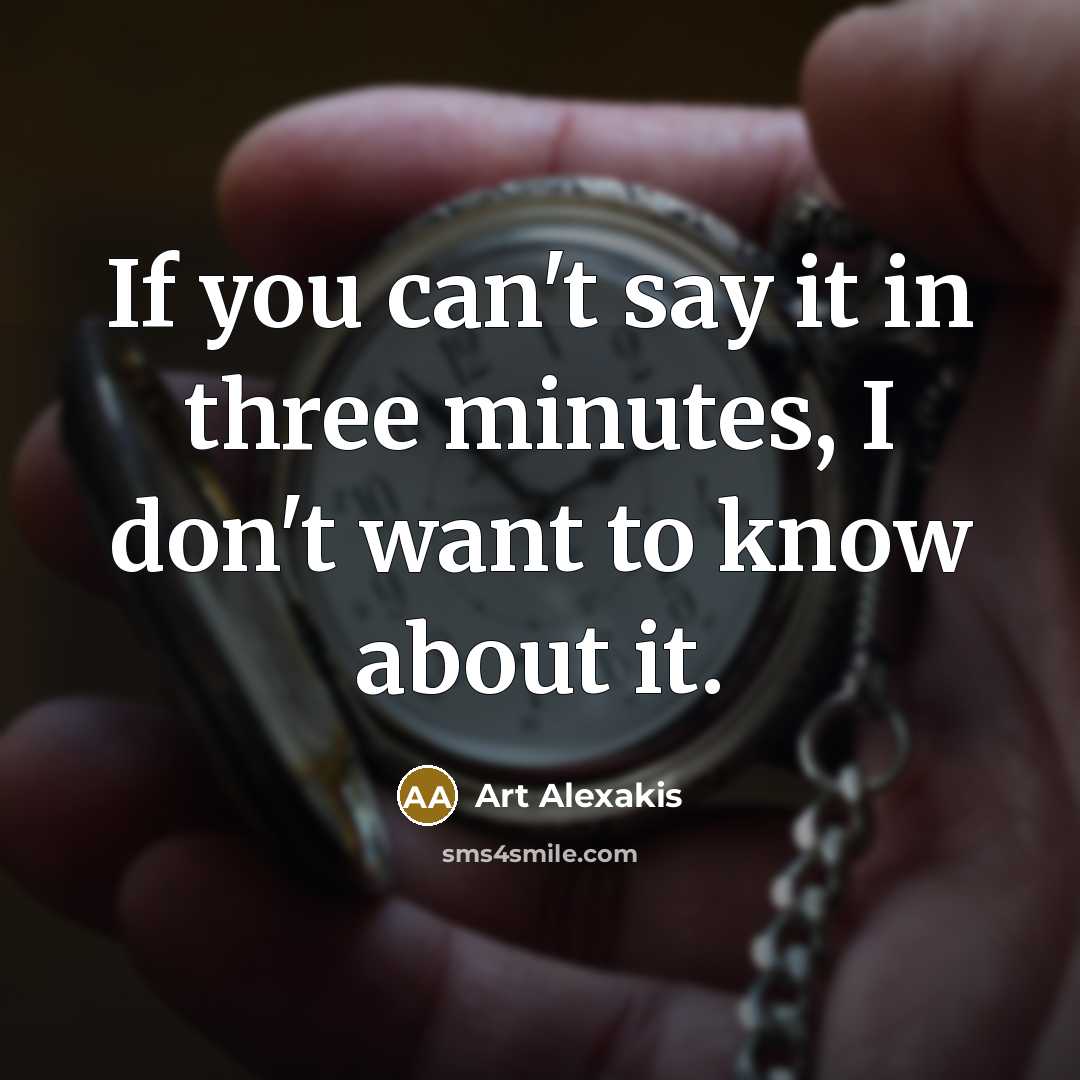 “If you can't say it in three minutes, I don't…” quote by Art Alexakis