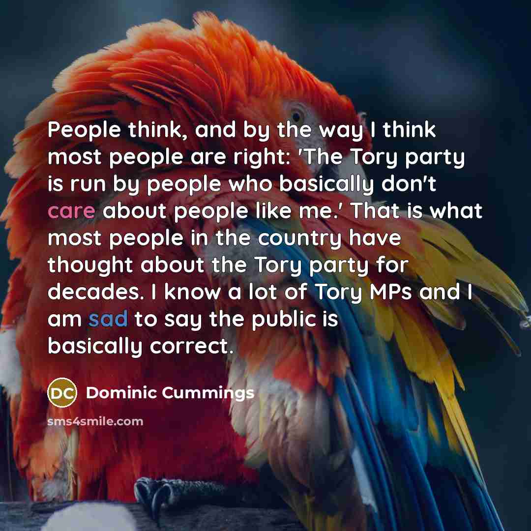 “People think, and by the way I think most people…” quote by Dominic Cummings