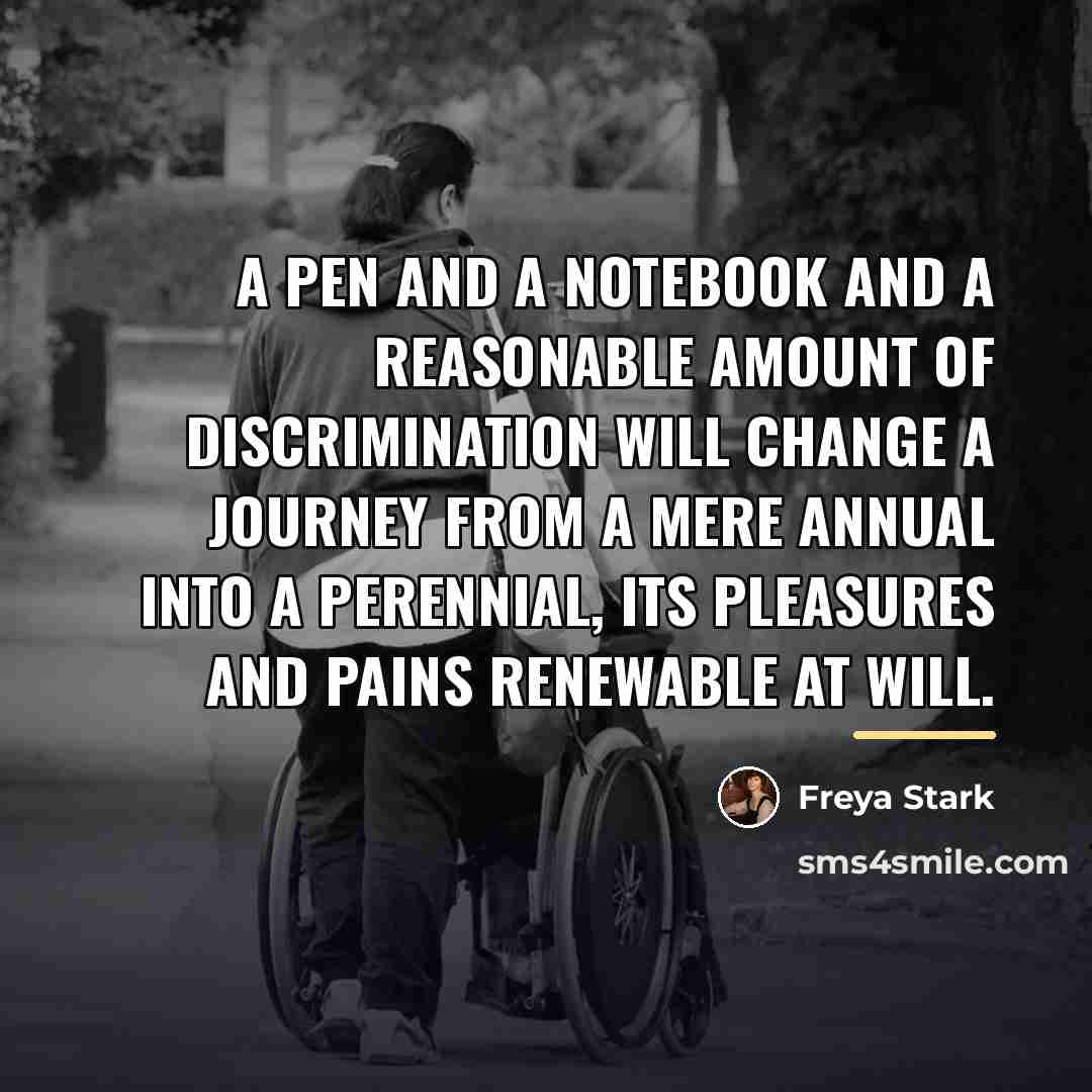 “A pen and a notebook and a reasonable amount of…” quote by Freya Stark