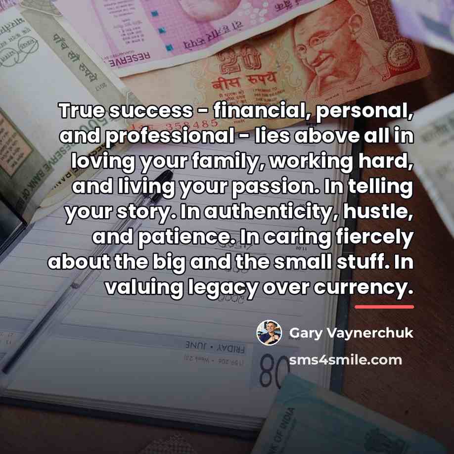 “True success - financial, personal, and professional - lies above…” quote by Gary Vaynerchuk