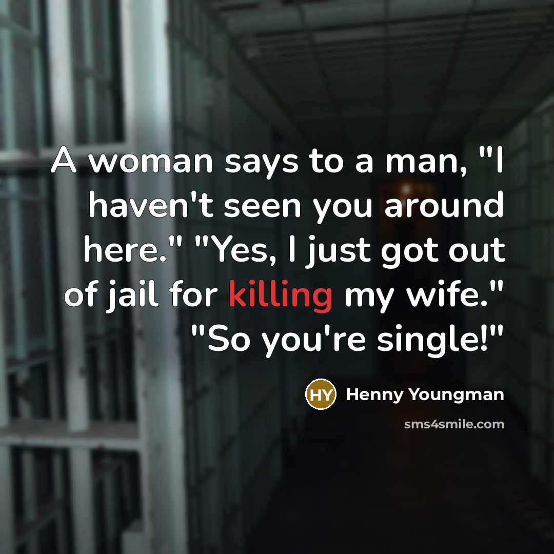 “A woman says to a man, "I haven't seen you…” quote by Henny Youngman