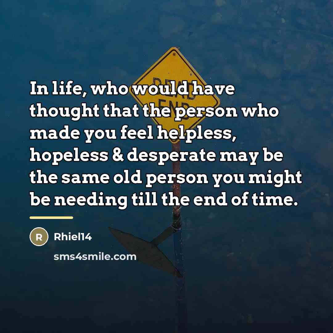 “In life, who would have thought that the person who…” quote by Rhiel14