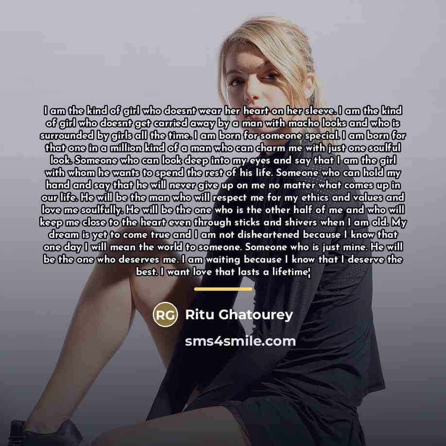 “I am the kind of girl who doesnt wear her…” quote by Ritu Ghatourey