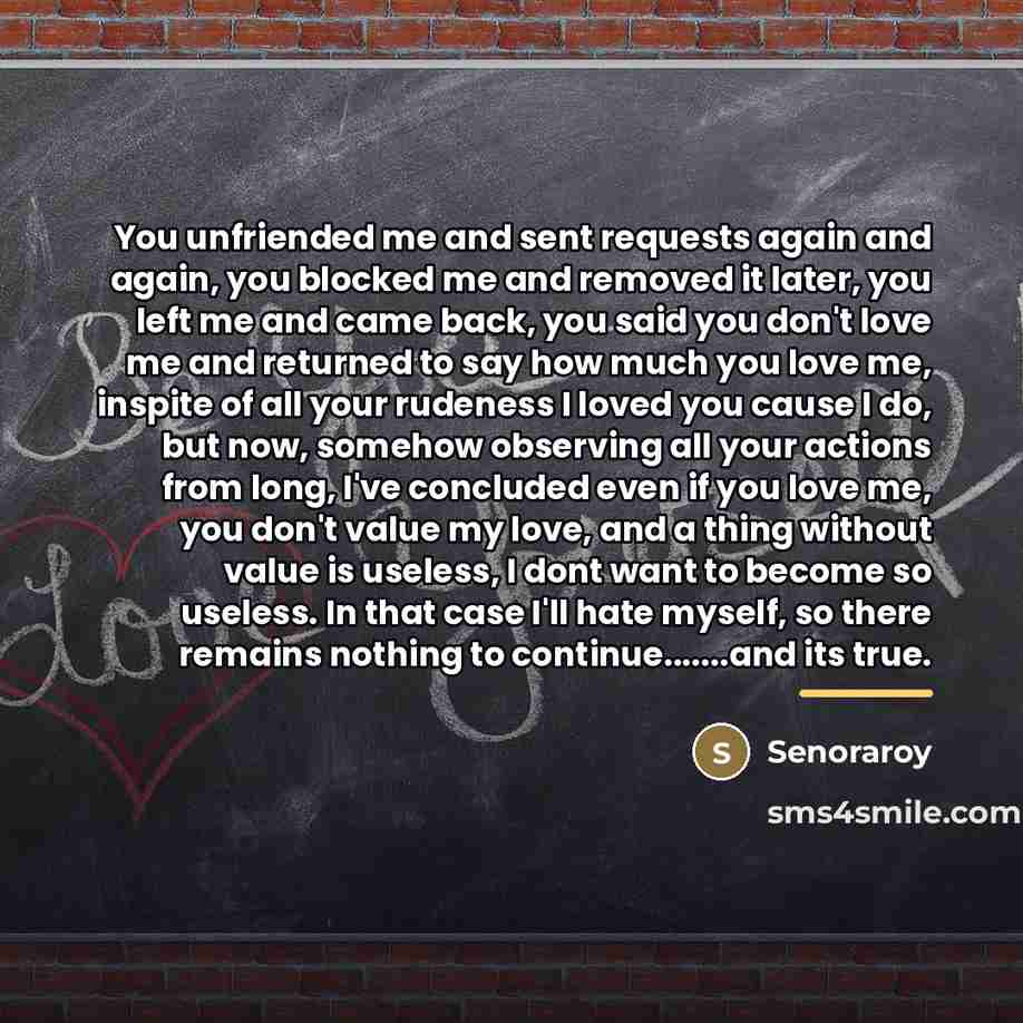 “You unfriended me and sent requests again and again, you…” quote by Senoraroy