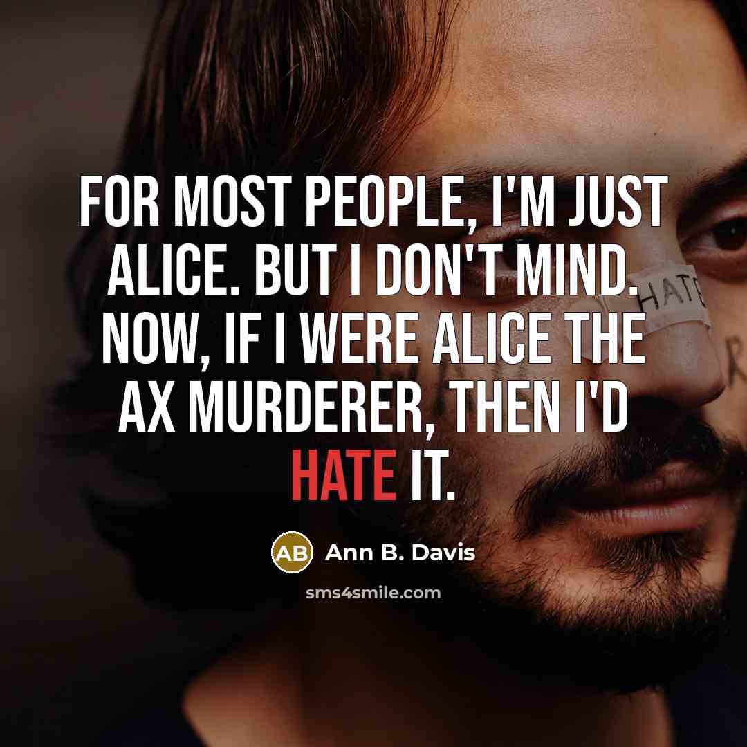 “For most people, I'm just Alice. But I don't mind.…” quote by Ann B. Davis