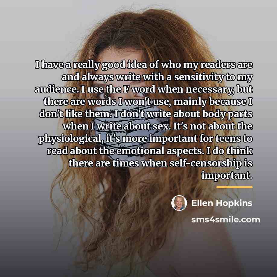 “I have a really good idea of who my readers…” quote by Ellen Hopkins