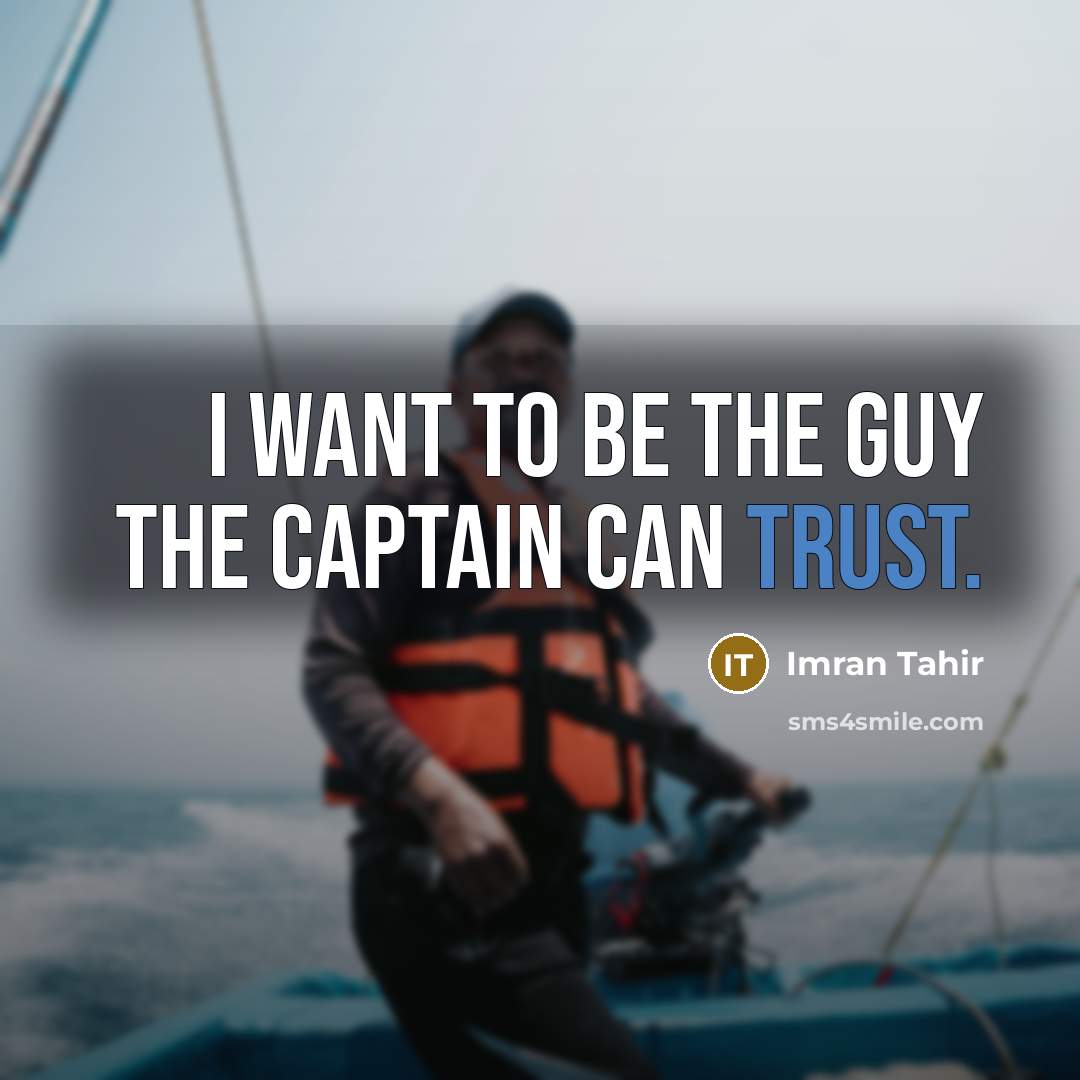 “I want to be the guy the captain can trust.…” quote by Imran Tahir