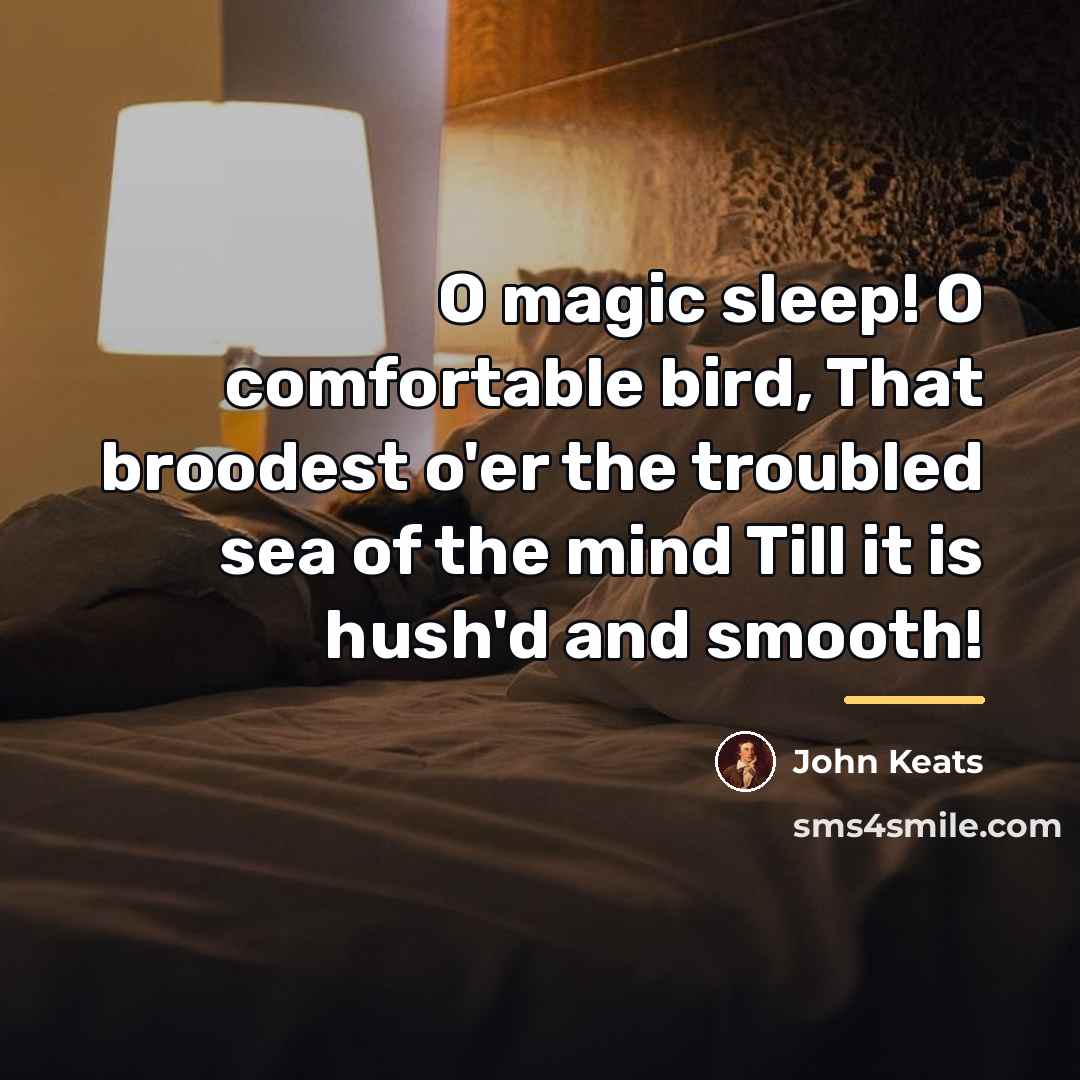 “O magic sleep! O comfortable bird, That broodest o'er the…” quote by John Keats