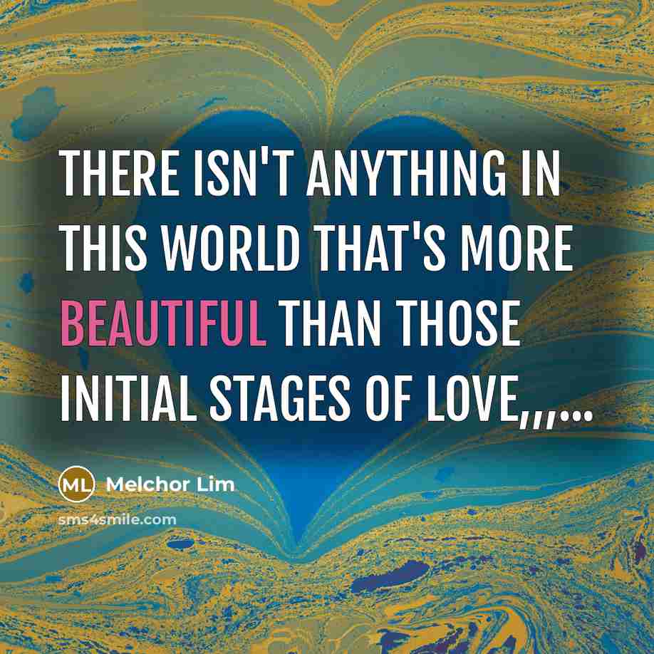 “There isn't anything in this world that's more beautiful than…” quote by Melchor Lim