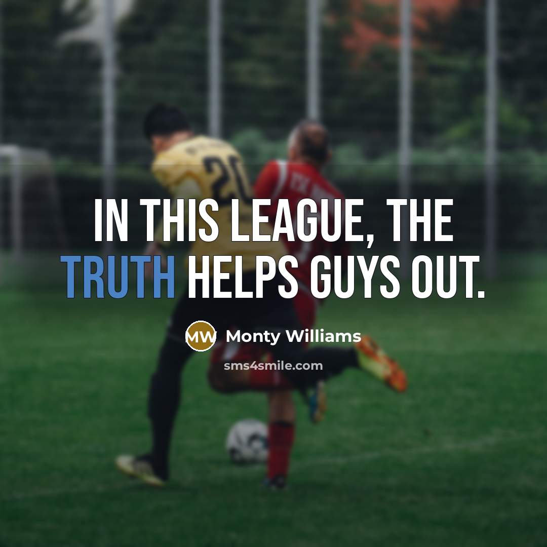 “In this league, the truth helps guys out.…” quote by Monty Williams