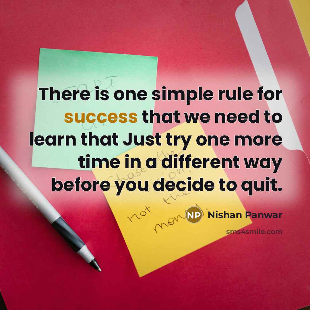 “There is one simple rule for success that we need…” quote by Nishan Panwar