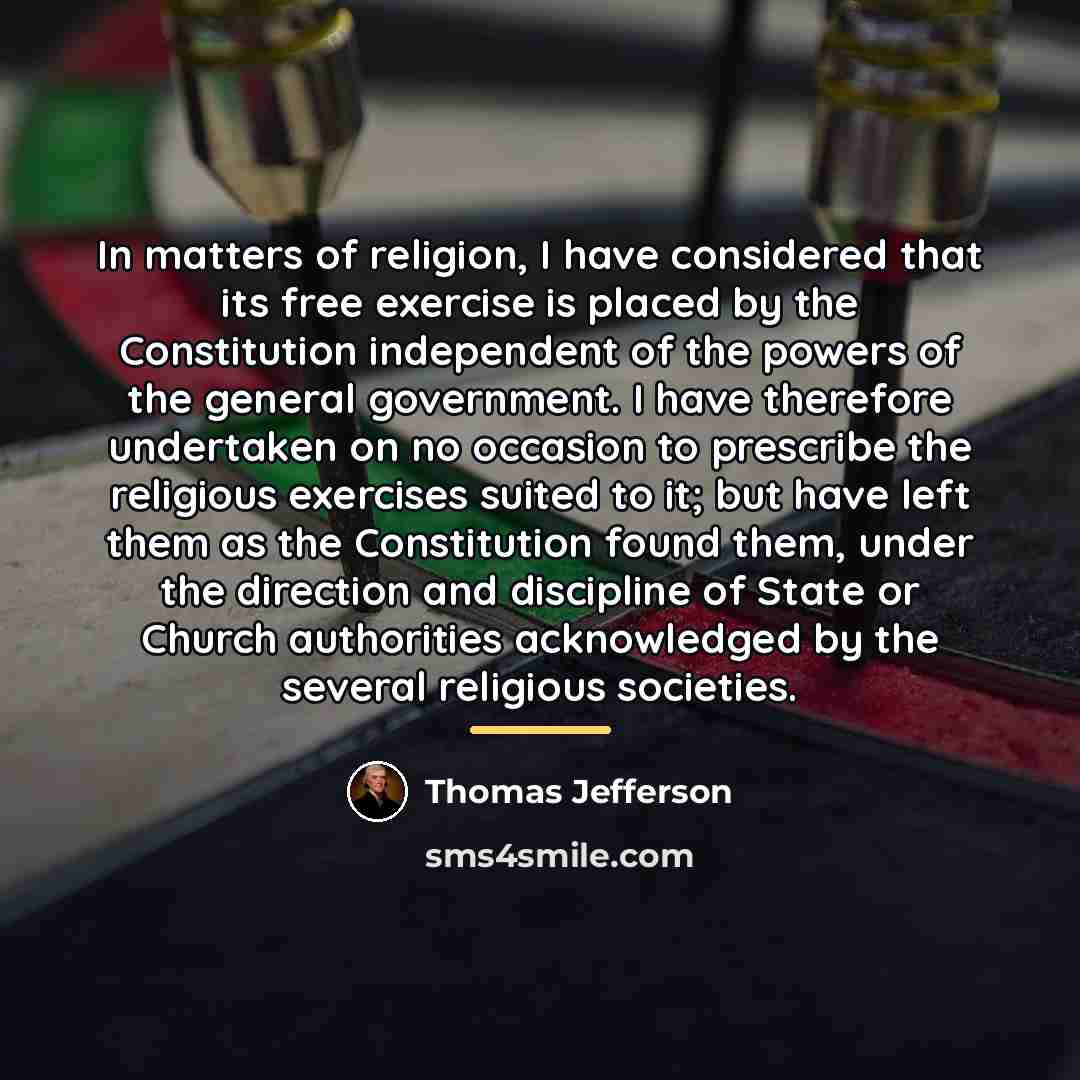 “In matters of religion, I have considered that its free…” quote by Thomas Jefferson