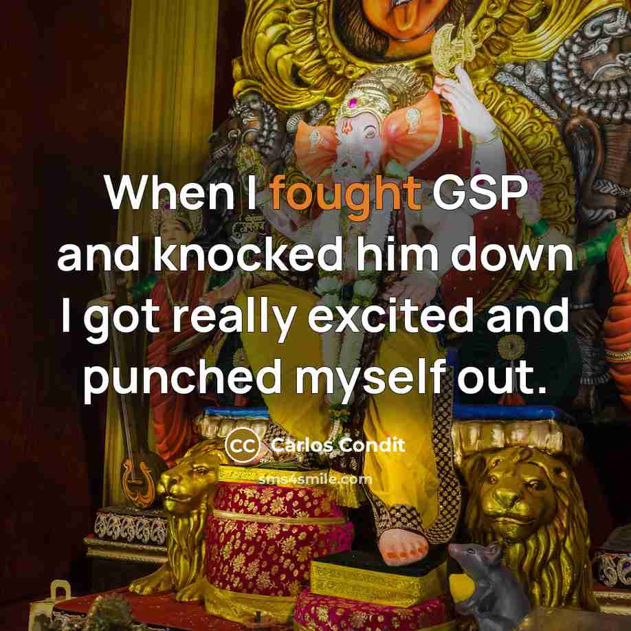 “When I fought GSP and knocked him down I got…” quote by Carlos Condit
