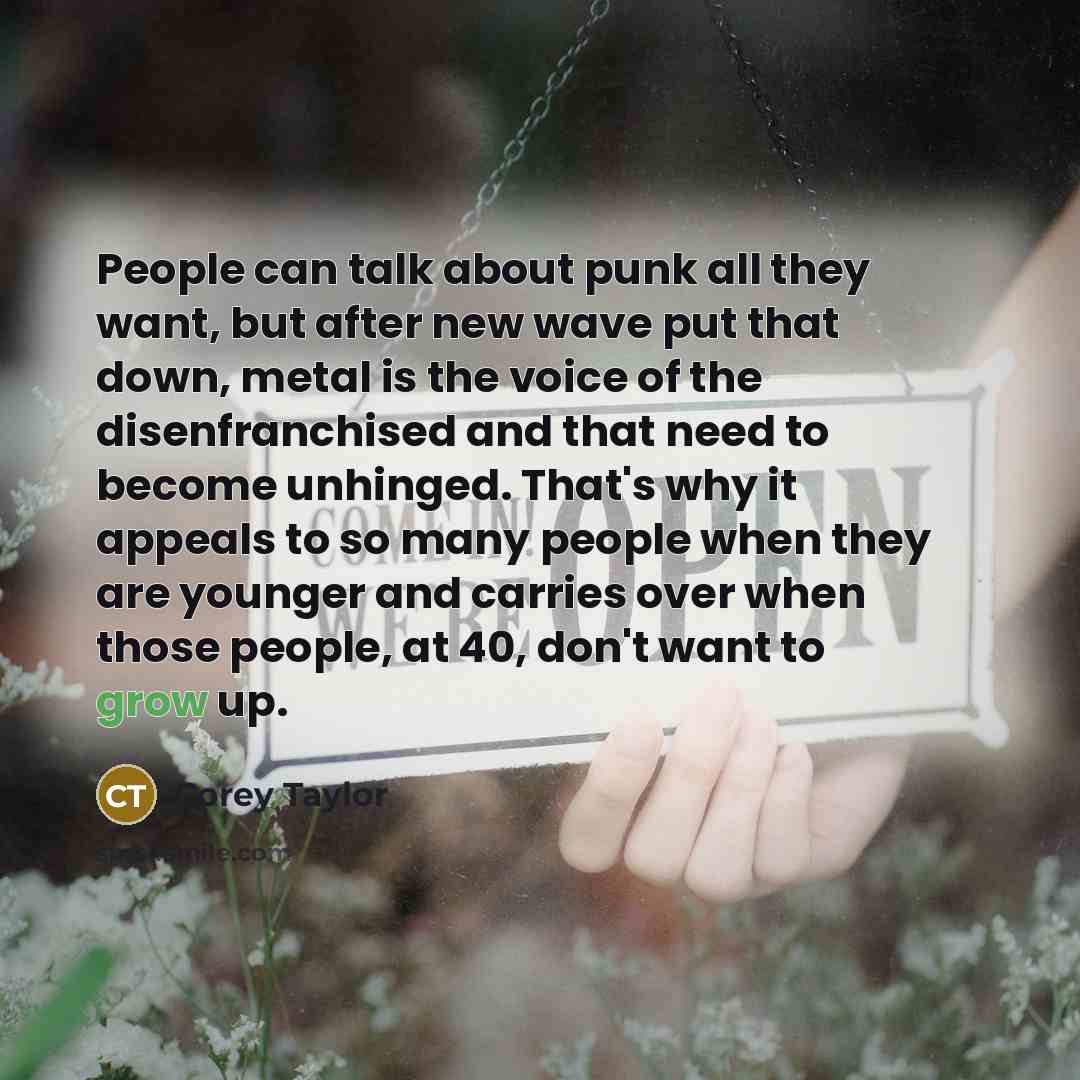 “People can talk about punk all they want, but after…” quote by Corey Taylor