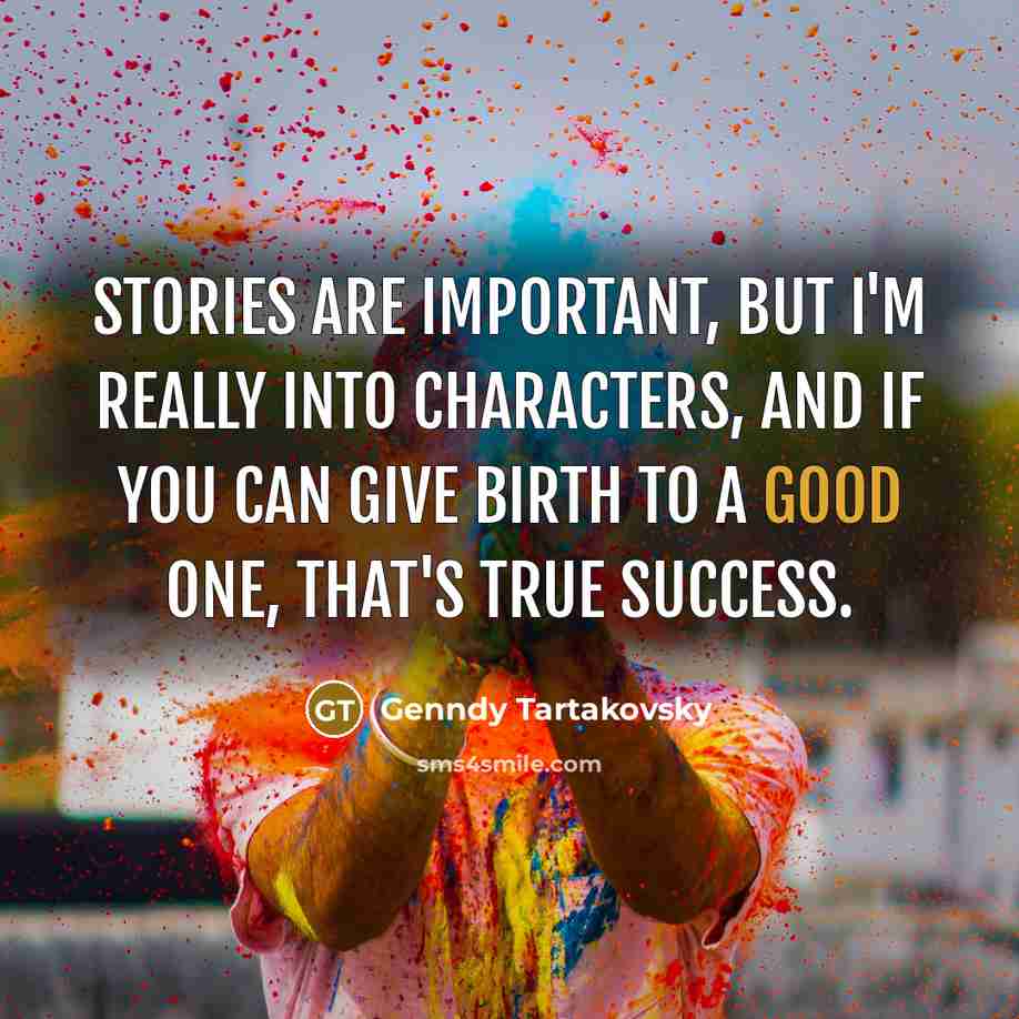“Stories are important, but I'm really into characters, and if…” quote by Genndy Tartakovsky