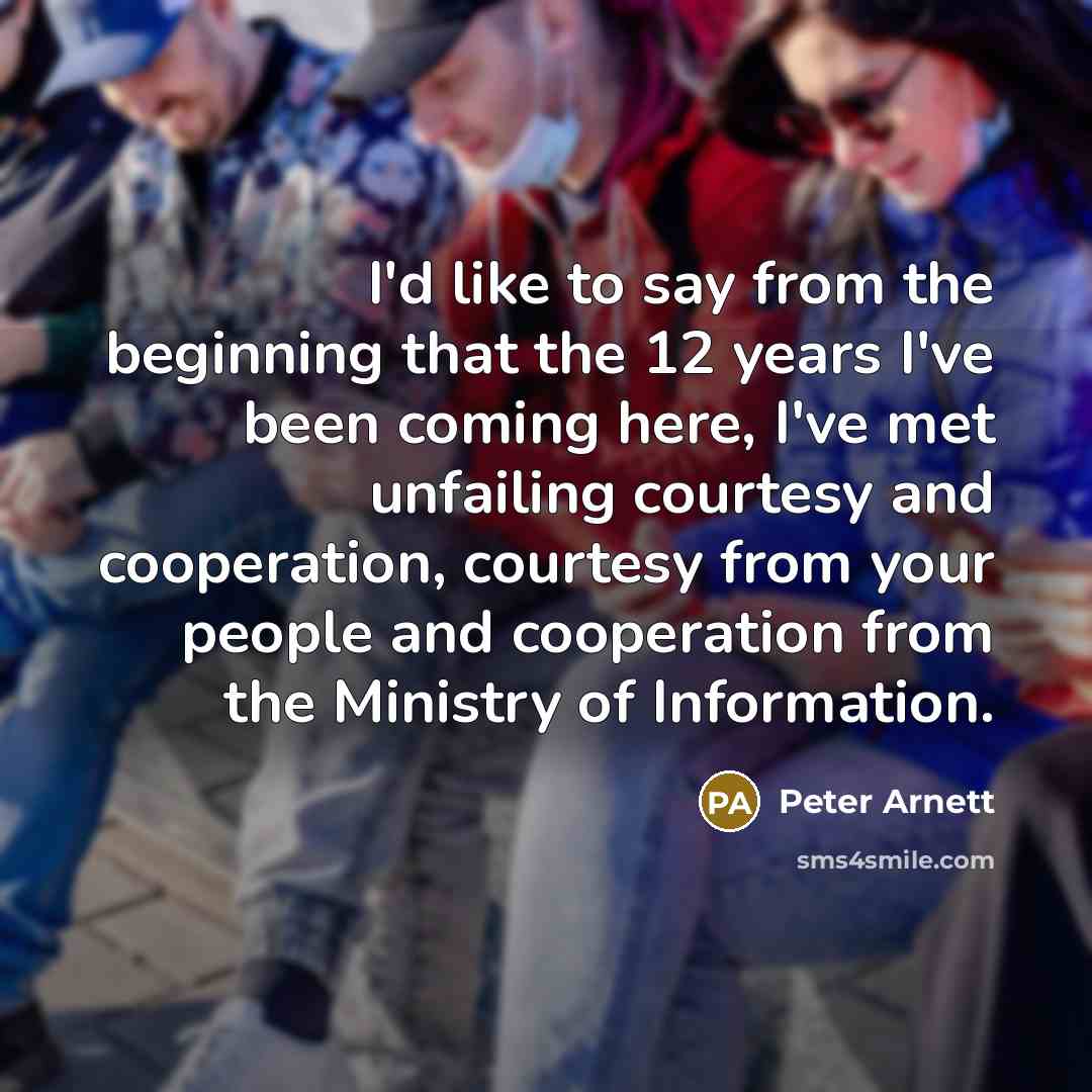 “I'd like to say from the beginning that the 12…” quote by Peter Arnett