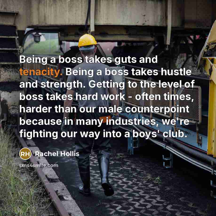 “Being a boss takes guts and tenacity. Being a boss…” quote by Rachel Hollis