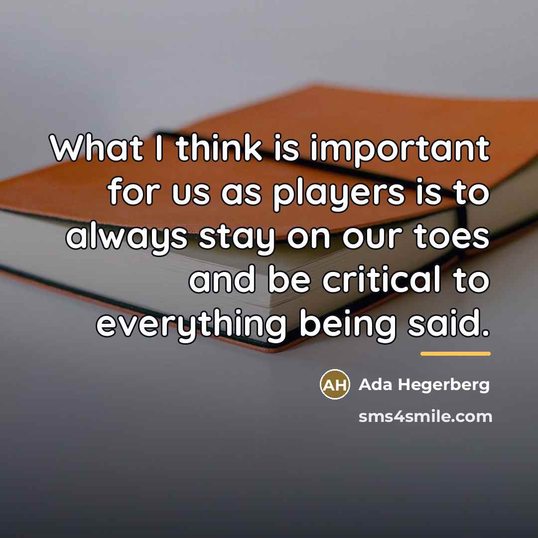 “What I think is important for us as players is…” quote by Ada Hegerberg