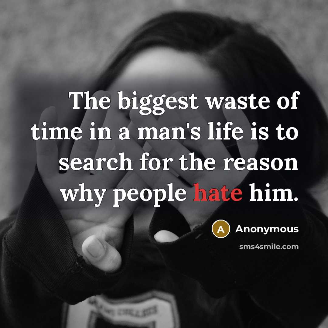 “The biggest waste of time in a man's life is…” quote by Anonymous