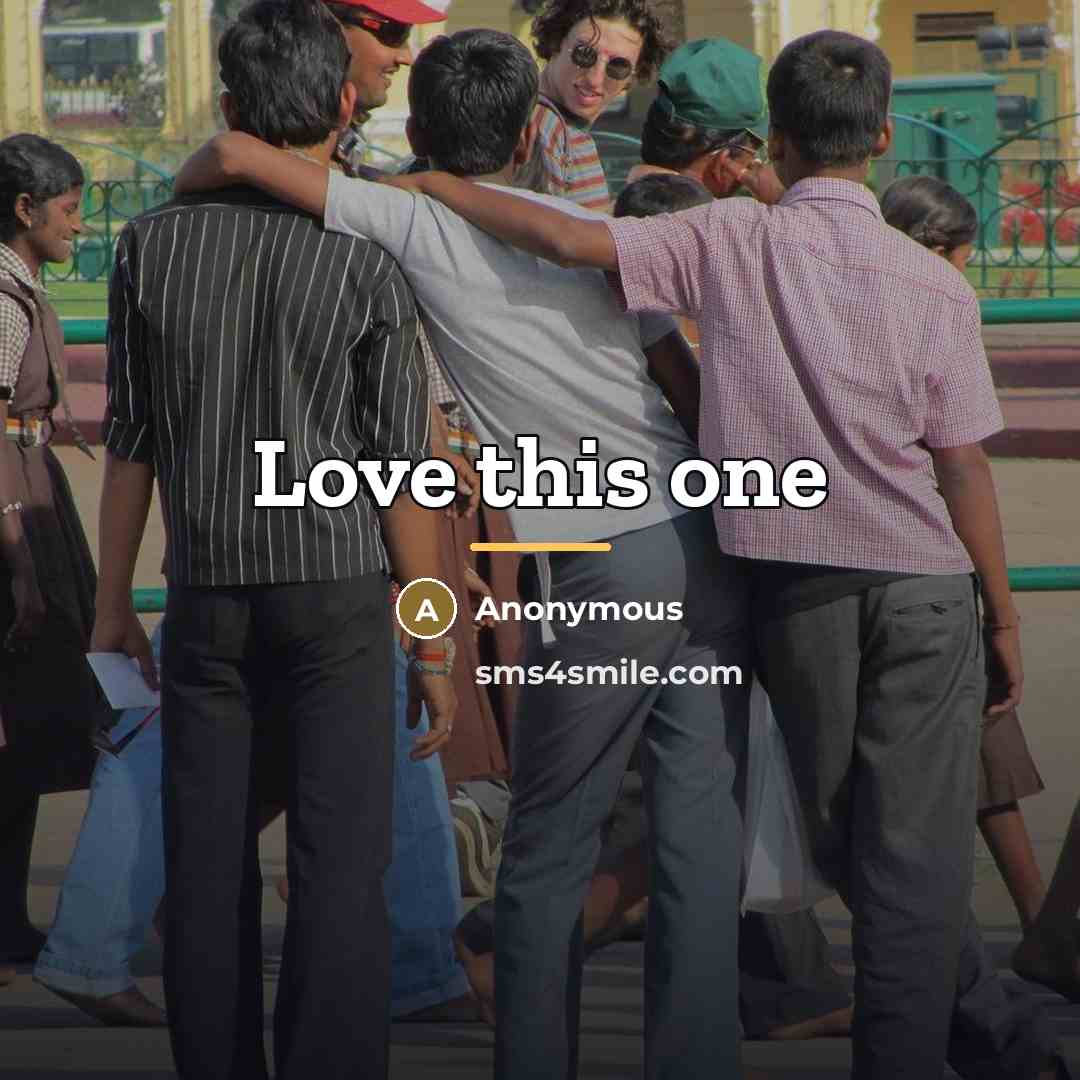 “Love this one…” quote by Anonymous