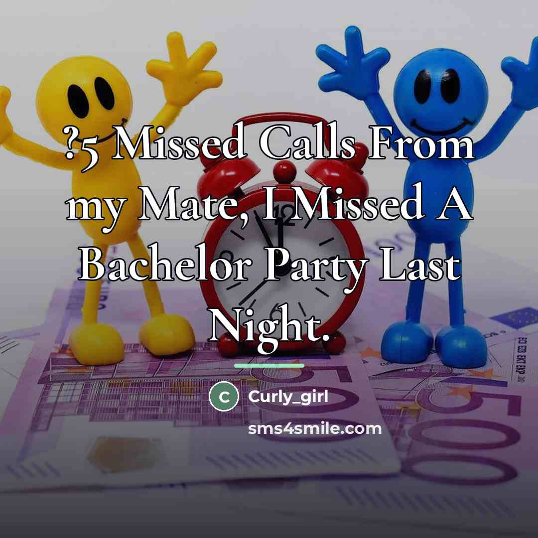 “?5 Missed Calls From my Mate, I Missed A Bachelor…” quote by Curly_girl