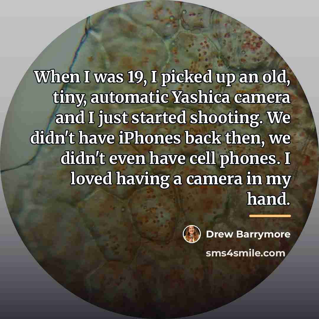 “When I was 19, I picked up an old, tiny,…” quote by Drew Barrymore