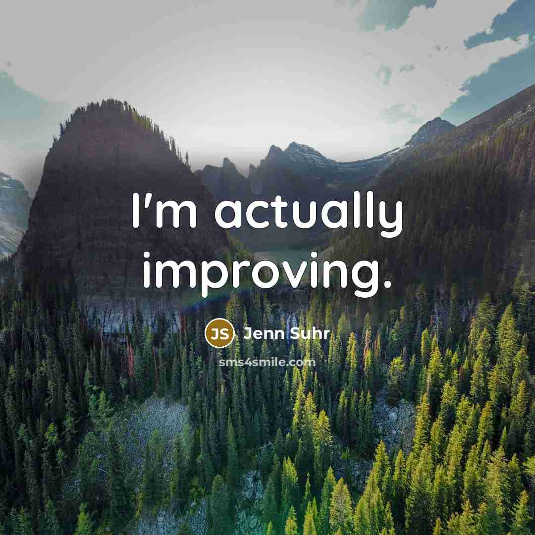 “I'm actually improving.…” quote by Jenn Suhr