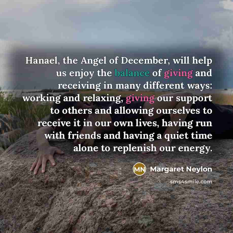 “Hanael, the Angel of December, will help us enjoy the…” quote by Margaret Neylon