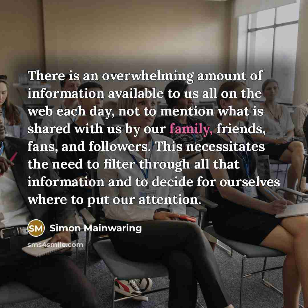 “There is an overwhelming amount of information available to us…” quote by Simon Mainwaring